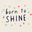 Born To Shine