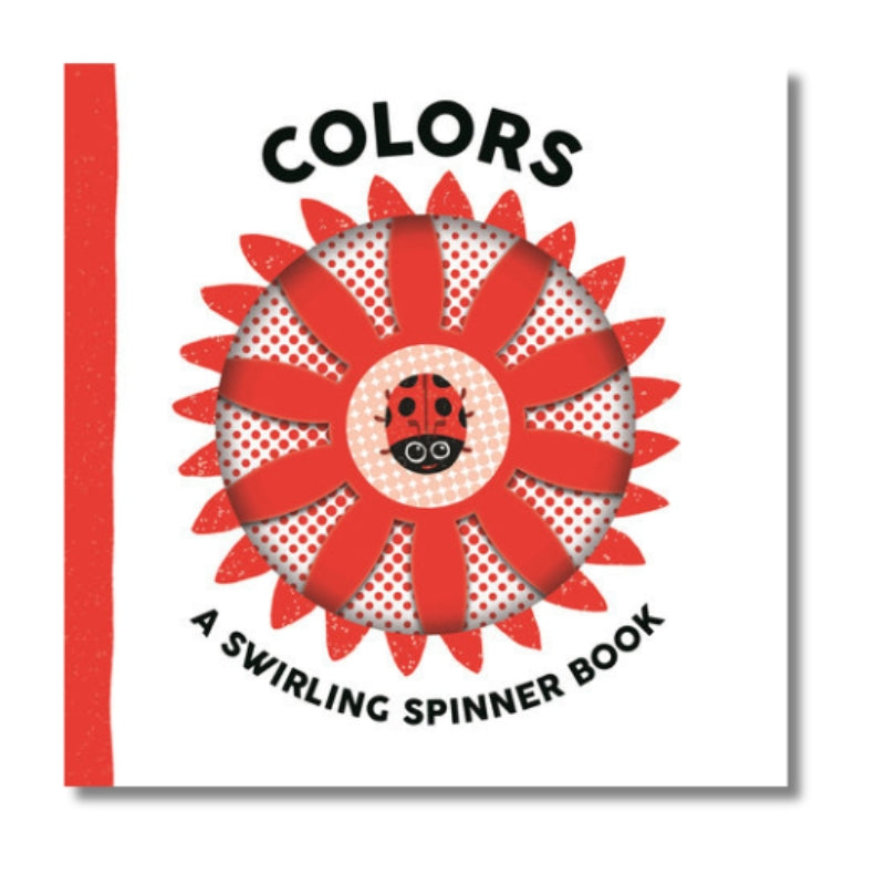 Colors: A Swirling Spinner Book