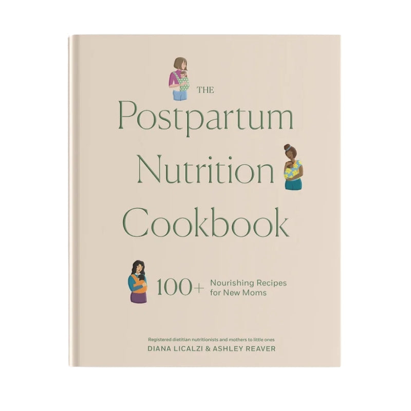 The Postpartum Nutrition Cookbook